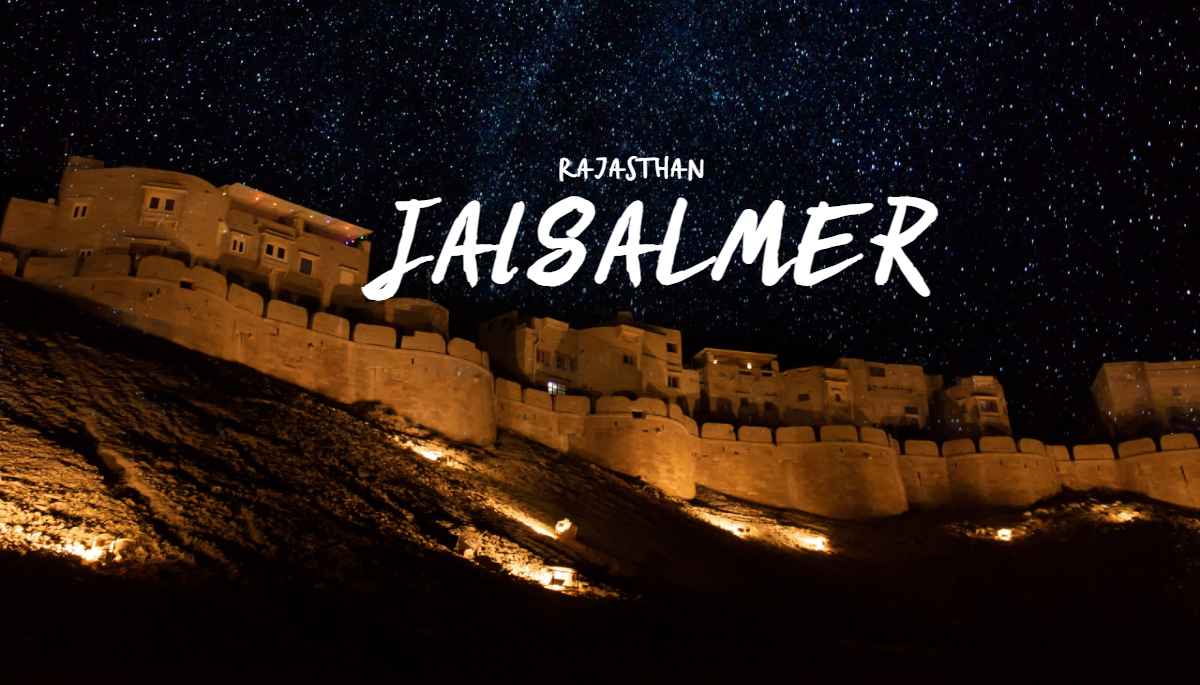 The Jaisalmer “Golden City of Rajasthan”